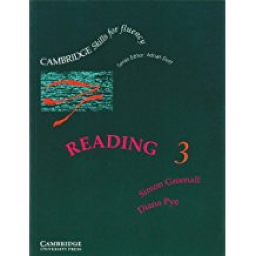 Reading 3 : Upper-intermediate (Cambridge Skills for Fluency) 