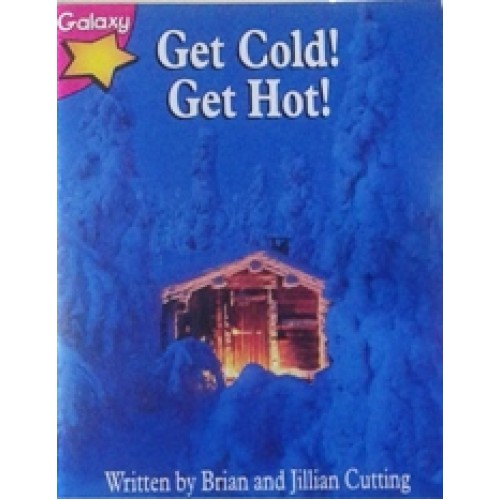 Get cold Get hot
