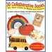 30 Collaborative Books for Your Class To Make and Share!