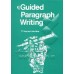Guided Paragraph Writing